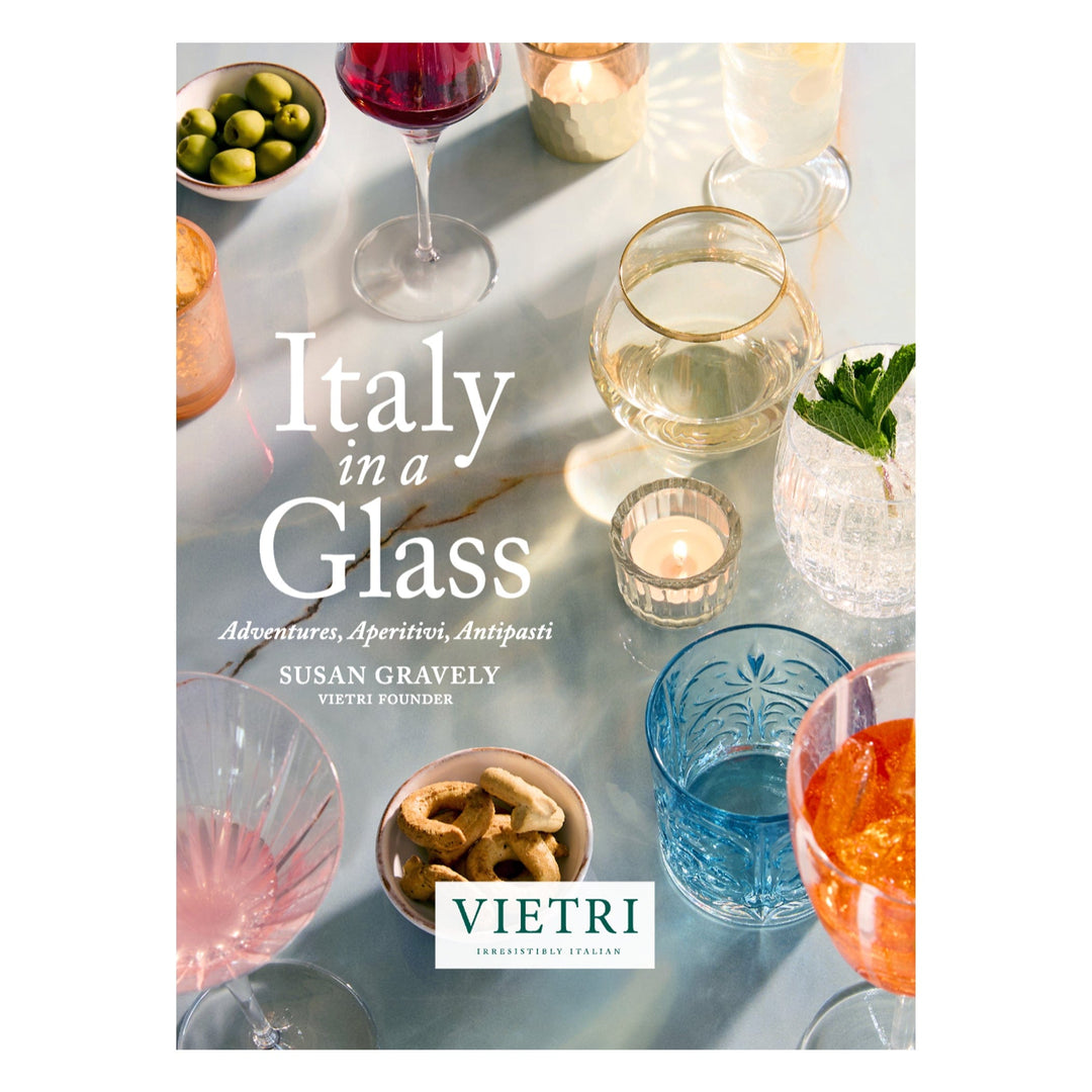 Italy in a Glass: Adventures, Aperitivi, Antipasti  *Preorder*